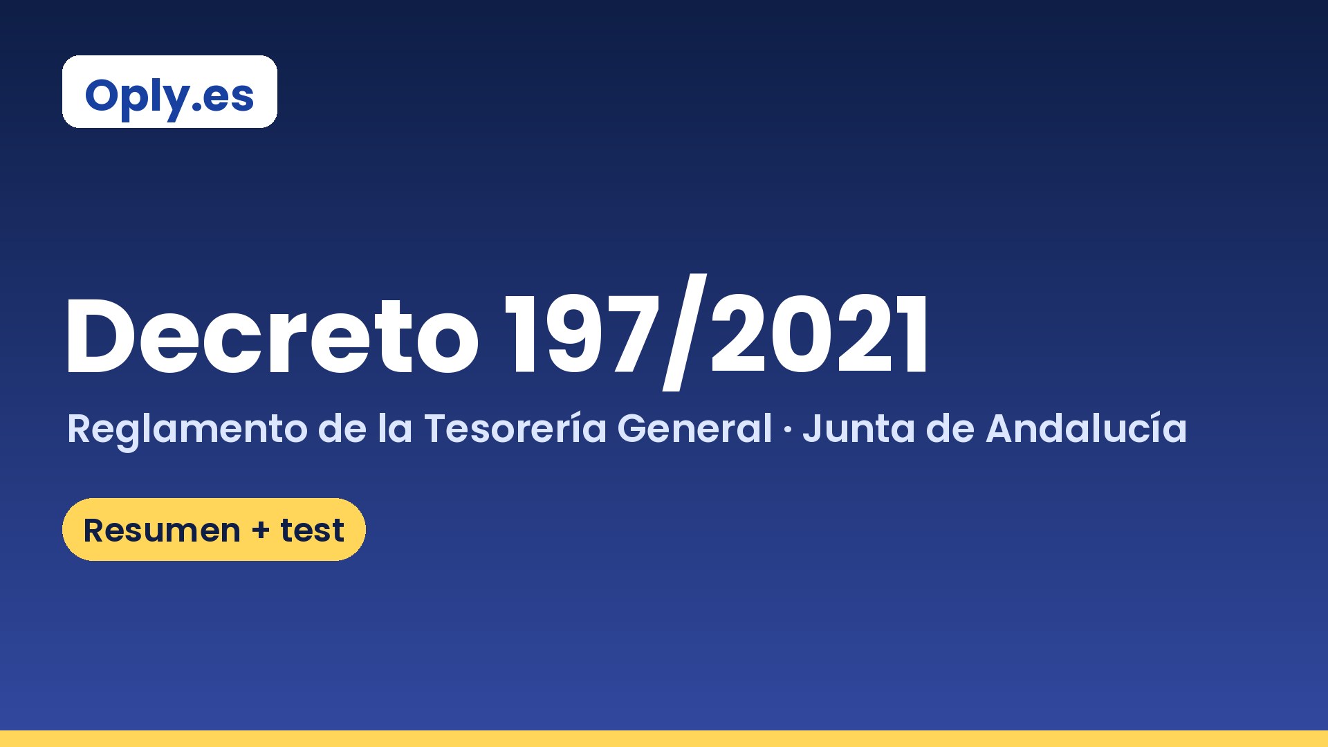 Decreto 197/2021, de 20 de julio: Reglamento de la Tesorería General de la Junta de Andalucía, resumen y test