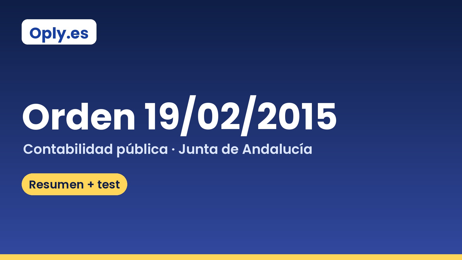Orden de 19 de febrero de 2015 de contabilidad pública de la Junta de Andalucía: resumen y test